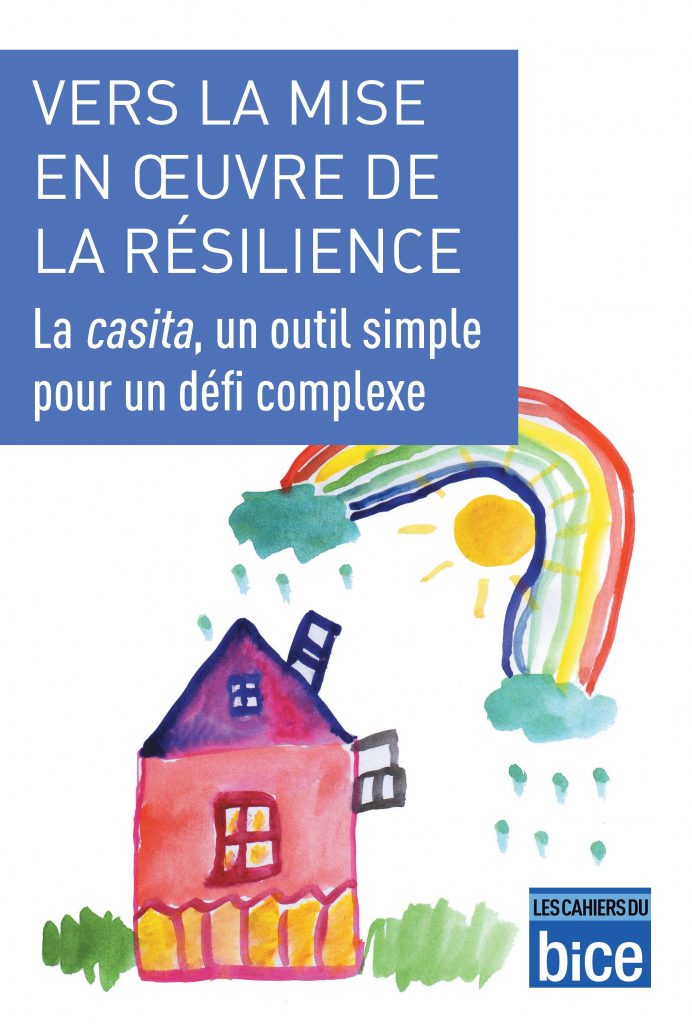 La Casita : La mise en oeuvre de la résilience